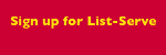 Sign up for List-Serve